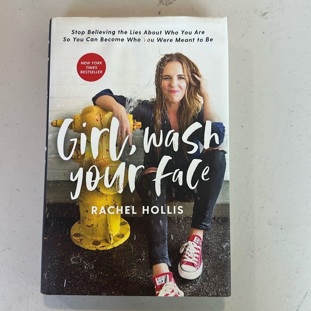 Girl, Wash Your Face by Rachel Hollis